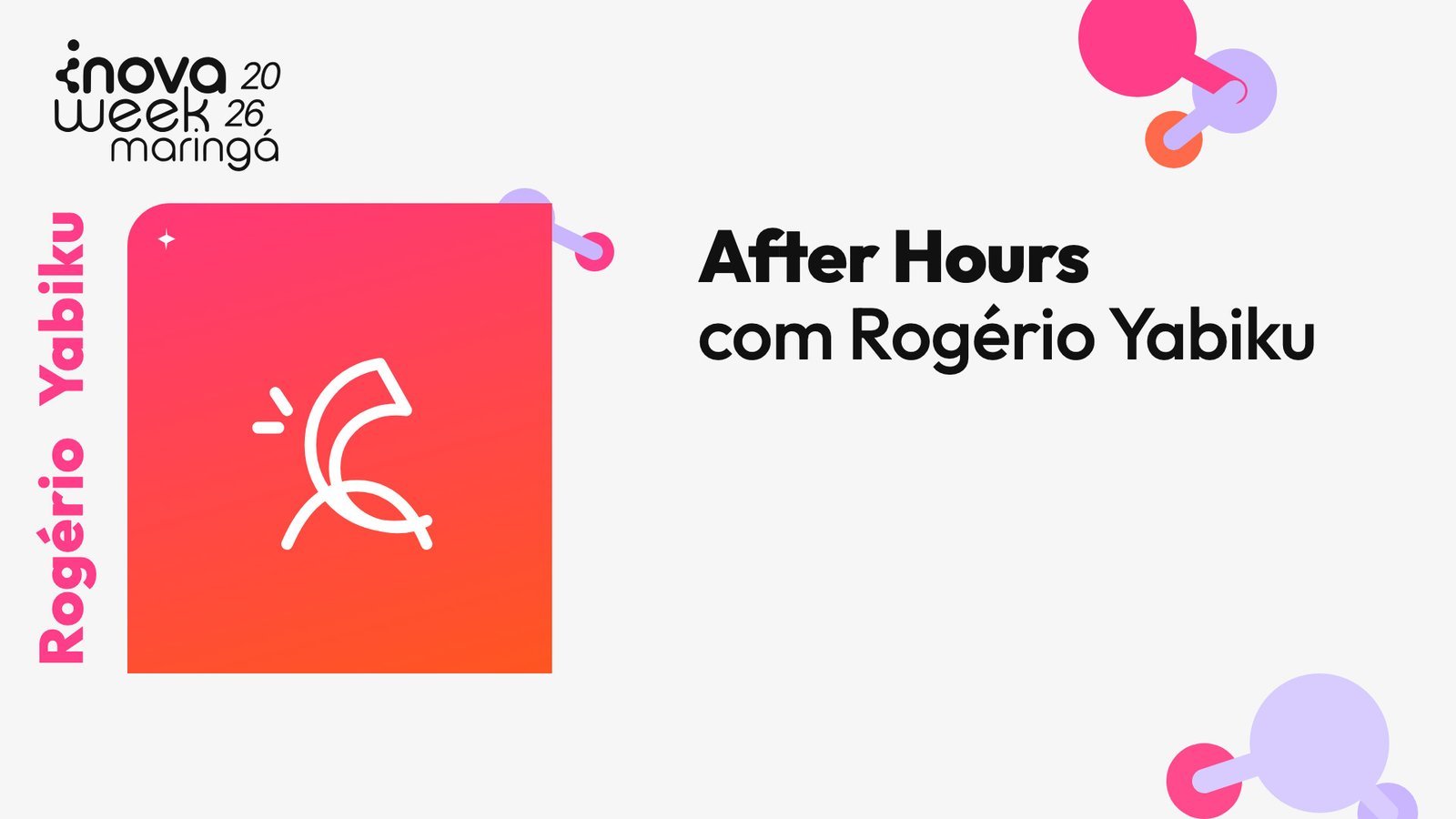 After Hours com Rogério Yabiku — Rogério Yabiku