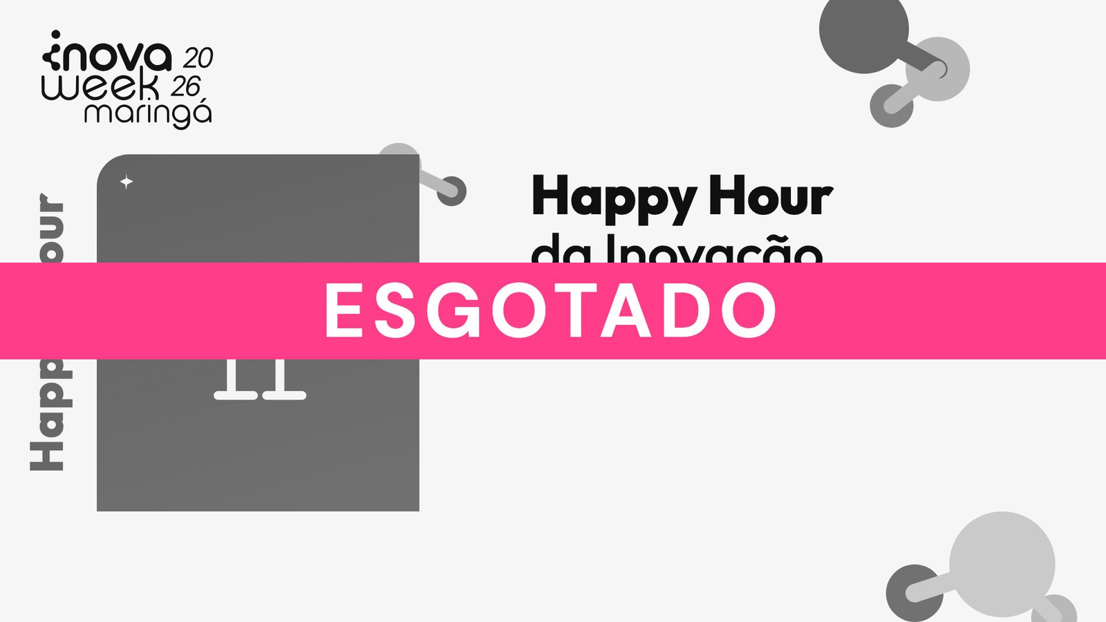 Happy Hour da Inovação — InovaWeek