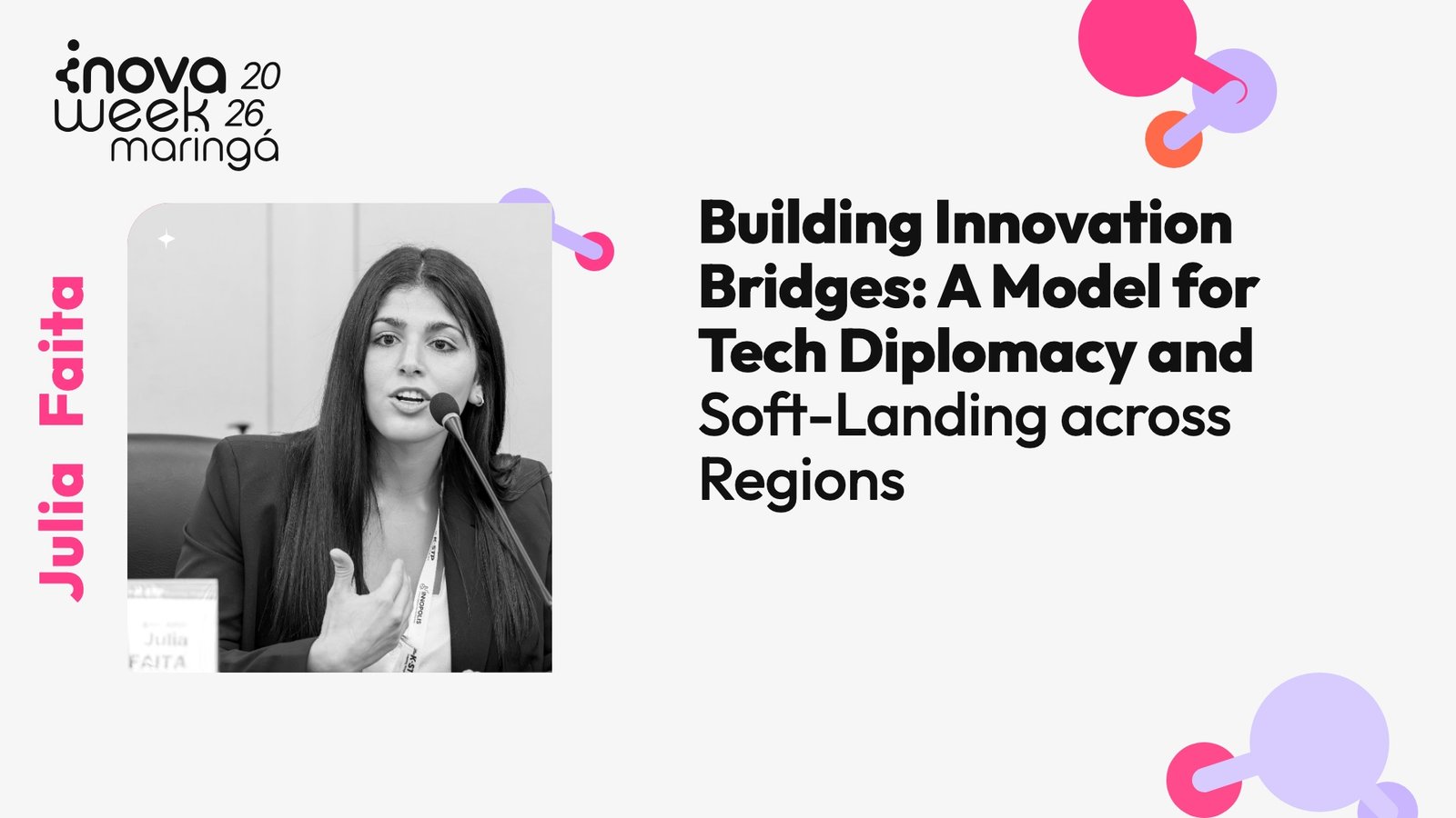 Building Innovation Bridges: A Model for Tech Diplomacy and Soft-Landing across Regions — Julia Faita