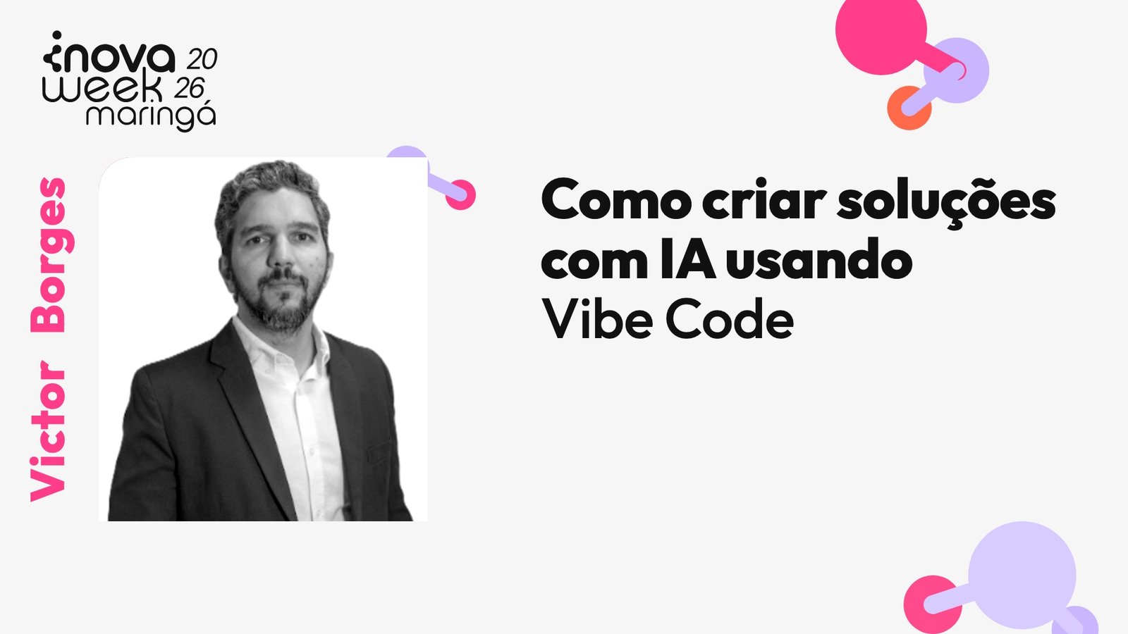 Como criar soluções com IA usando Vibe Code — Victor Borges