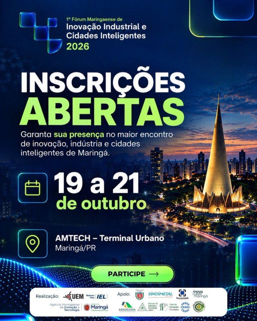 Cartaz do 1º Fórum Maringaense de Inovação Industrial e Cidades Inteligentes — inscrições abertas